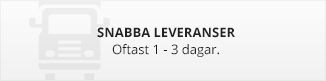 Snabba leveranser, oftast 1 - 3 dagar.